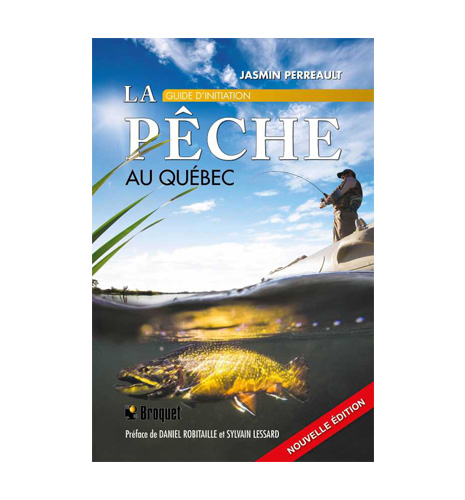 La pêche au Québec: Guide d'initiation N.E.